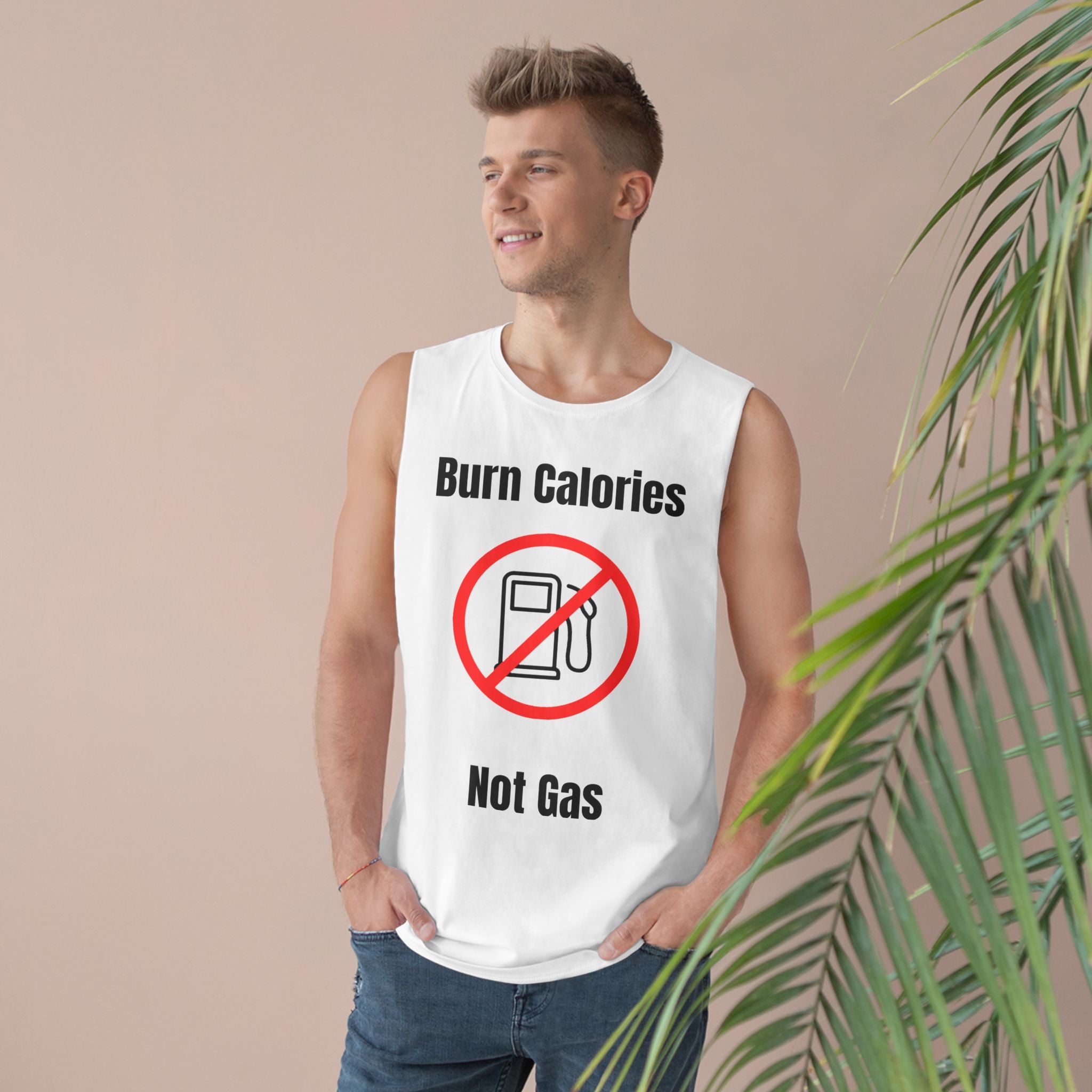 Tank Top - Burn Calories Not Gas Gym Tank Top